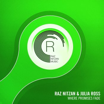 Raz Nitzan feat. Julia Ross Where Promises Fade - Extended Mix