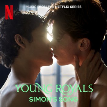 Omar Rudberg Simon's Song - from the Netflix Series Young Royals