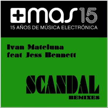 Ivan Mateluna feat. Jess Bennett Scandal (Light & Wave Remix)