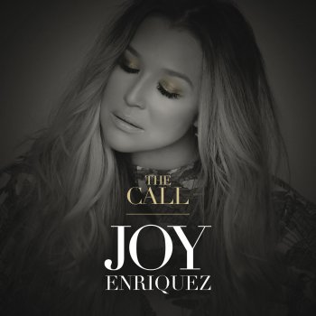 Joy Enriquez The Call