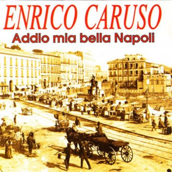 Enrico Caruso Fenesta Ca Lucive