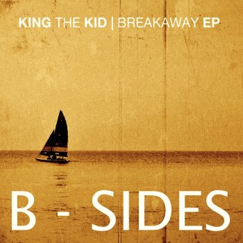 King the Kid All or Nothing (Version B)