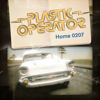 Plastic Operator Home 0207 (Hermanos Inglesos Remix, Pt. 1 Dub)