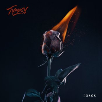 Tyreezy Roses