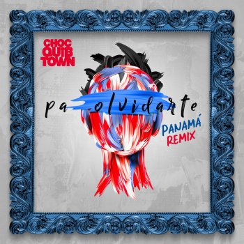 ChocQuibTown Pa Olvidarte (Panamá Remix)