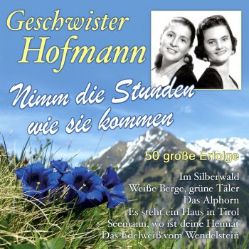 Geschwister Hofmann Rosmarien werden blüh'n