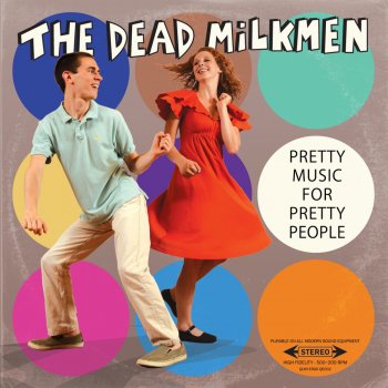 The Dead Milkmen Anthropology Days