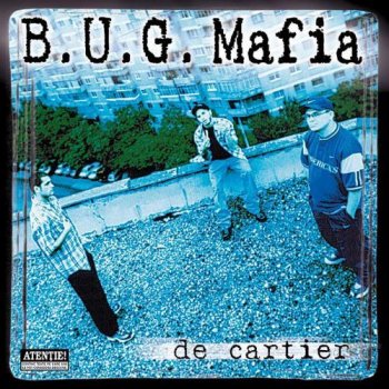 B.U.G. Mafia De cartier (feat. Cătălina)