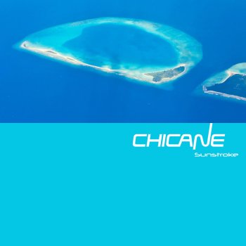 Chicane Sunstroke - White Mix