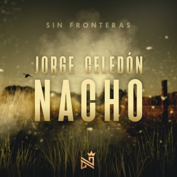 Nacho feat. Jorge Celedón & JKEscorcia Sin Fronteras