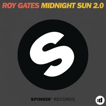 Roy Gates Midnight Sun 2.0 - Danny Da Coast Remix