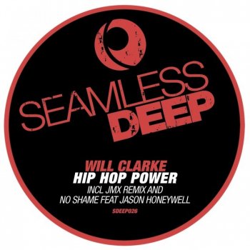 Will Clarke Hip Hop Power (JMX Remix)
