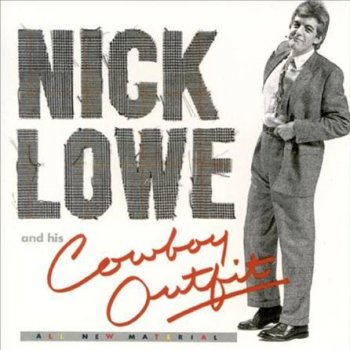 Nick Lowe Love Like a Glove