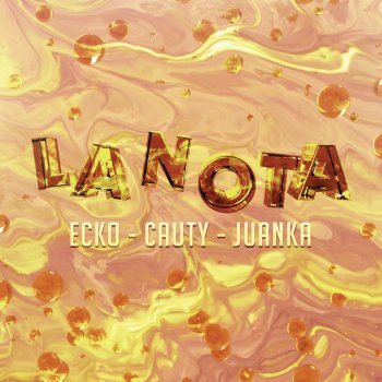 Ecko feat. Cauty & Juanka La Nota