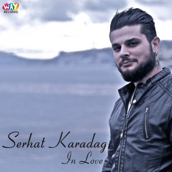 Serhat Karadag In Love - Original Mix