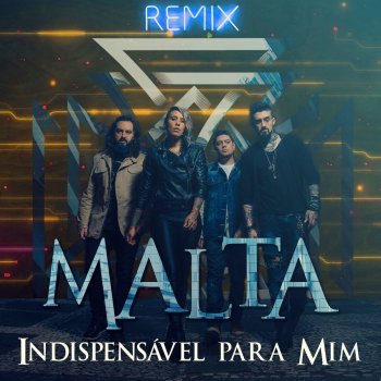 Malta feat. Bolth Indispensável para Mim - Remix