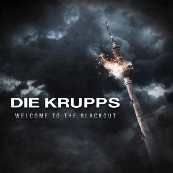 Die Krupps Welcome to the Blackout