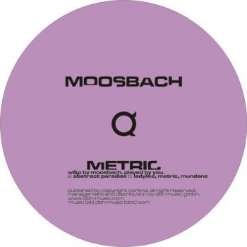 Moosbach Abstract Paradise - Original Mix