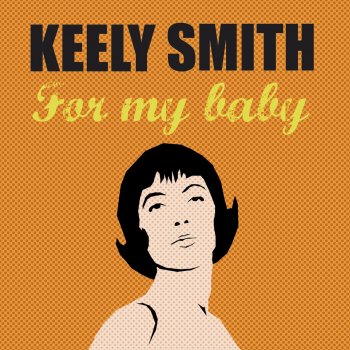 Keely Smith It Has Been a Long Time