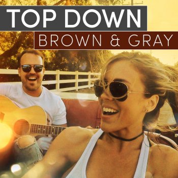 BROWN & GRAY Top Down