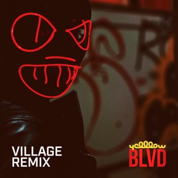 YellLow feat. Village BLVD - Village Remix