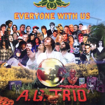 A.G.Trio Everyone With Us - Disco Trash Music Remix
