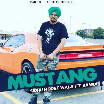 Sidhu Moose Wala feat. Banka Mustang