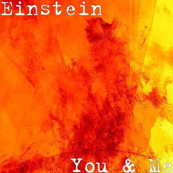 Einstein You & Me