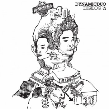 Dynamic Duo feat. Mad Soul Child 사선에서 [In the Line of Fire] (feat. Mad Soul Child)