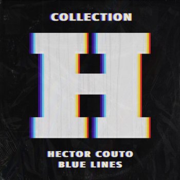 Hector Couto Blue Lines (Extended Mix)