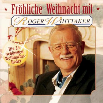 Roger Whittaker Lasst uns froh und munter sein