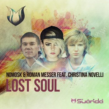 NoMosk feat. Roman Messer & Christina Novelli Lost Soul
