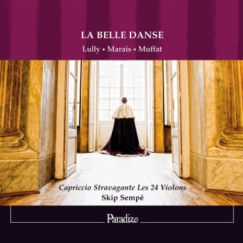 Jean-Baptiste Lully feat. Capriccio Stravagante Les 24 Violons & Skip Sempé Armide: Armide: Passacaille