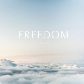 E.L.A Freedom