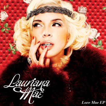 Lauriana Mae Love