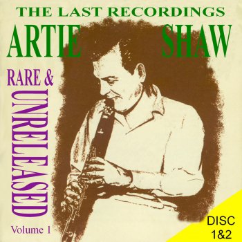 Artie Shaw Someone To Watch Over Me