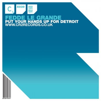 Fedde Le Grand Put Your Hands Up For Detroit