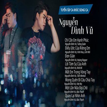 Nguyen Dinh Vu feat. Tuong Quan Chỉ Cần Em Hạnh Phúc
