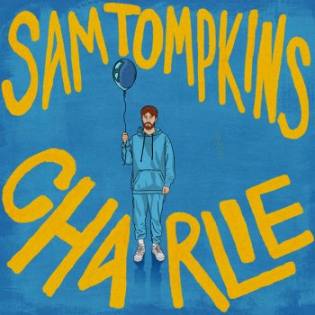 Sam Tompkins Charlie