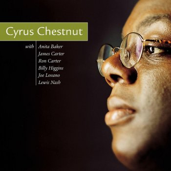 Cyrus Chestnut feat. James Carter & Joe Lovano Sharp