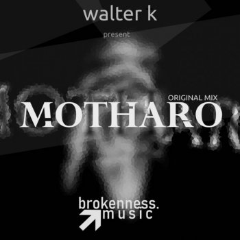 Walter K Motharo