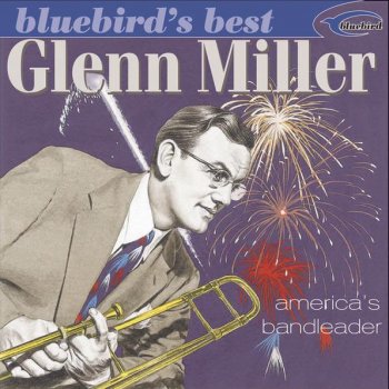 Glenn Miller feat. Ray Eberle (This is The) Story of a Starry Night - Remastered 2002