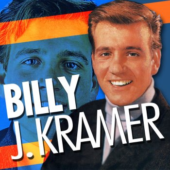 Billy J. Kramer I'll Keep You Satisfied