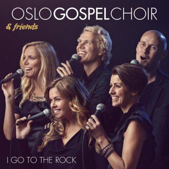 Oslo Gospel Choir feat. David Warren Thomas I'm so glad Jesus lifted me (feat. David Warren Thomas)
