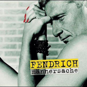 Rainhard Fendrich Frieda