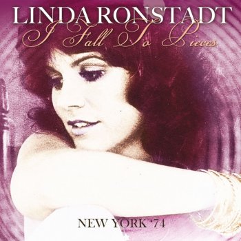 Linda Ronstadt I Fall To Pieces - Live