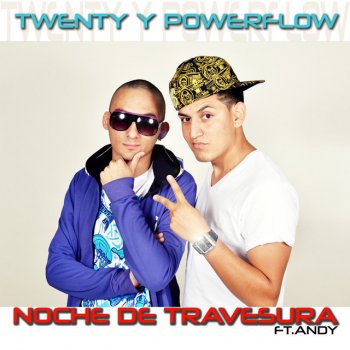 Twenty Y Powerflow Noche de Travesura (feat. Andy) - Borja Jimenez & Siko Ruiz Mambo Remix