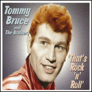 Tommy Bruce And The Bruisers I'm On Fire
