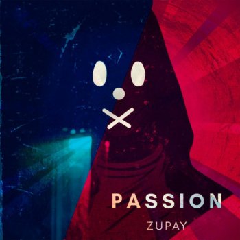 Zupay feat. Jenna Evans Passion