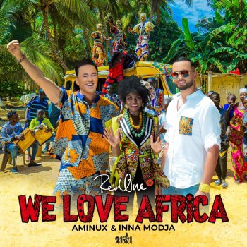 RedOne feat. Aminux & Inna MODJA We Love Africa